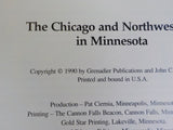 Chicago and Northwestern in Minnesota, The by John C Luecke