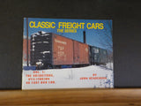 Classic Freight Cars The Series Vol 1 Ubiquitous Utilitarian 40 foot box car SC