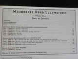 Milwaukee Road Locomotives Vol 4 Second Generation Four-Axle EMD & GE Locos