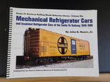 Santa Fe Railway Rolling Stock Reference Series Vol 6 Mechanical Refrigerator Ca