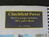 Clinchfield Power The F Units by A.R. Poteat Switchers Geeps SD's U-Boats Spiral