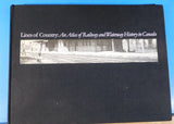 Lines of Country Atlas Railway Waterway History Canada Hard Cover Oversize