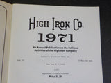 High Iron Co. 1971 Quadrant Press An Annual publication NKP Steamtown Story Gold