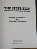 State Belt San Francisco’s Waterfront Railroad By Kaufman  w/ dust jacket