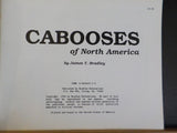 Cabooses of North America By James Bradley     SOFT COVER