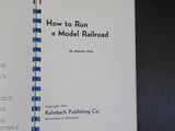 How to Run A Model Railroad by Boomer Pete  Spiral Bound