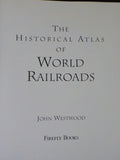Historical Atlas of World Railroads by John Westwood 400 maps and photograph DJ