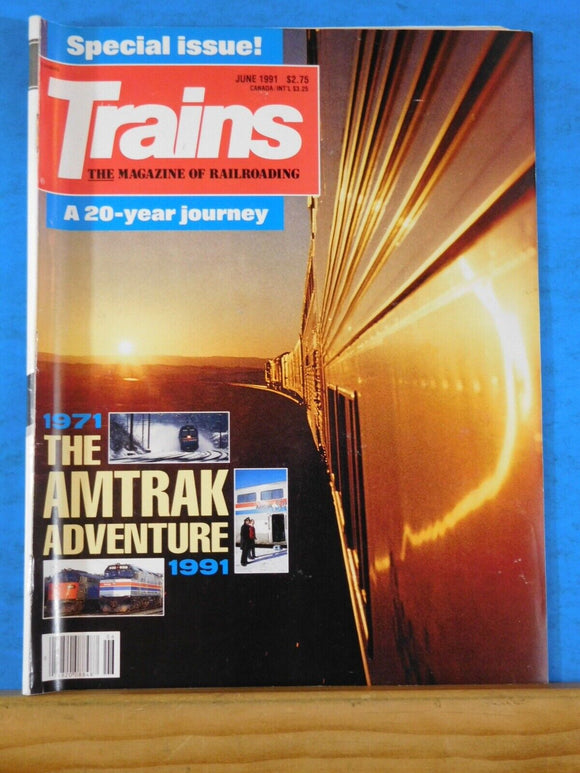 Trains Magazine 1991 June The Amtrak Adventure