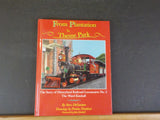 From Plantation to Theme Park by Steve DeGaetano DIsneyland Railroad