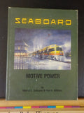Seaboard Motive Power by Warren L Calloway and Paul K Wither
