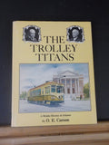Trolley Titans, The  A Mobile History of Atlanta by O.E. Carson w/ dust jacket
