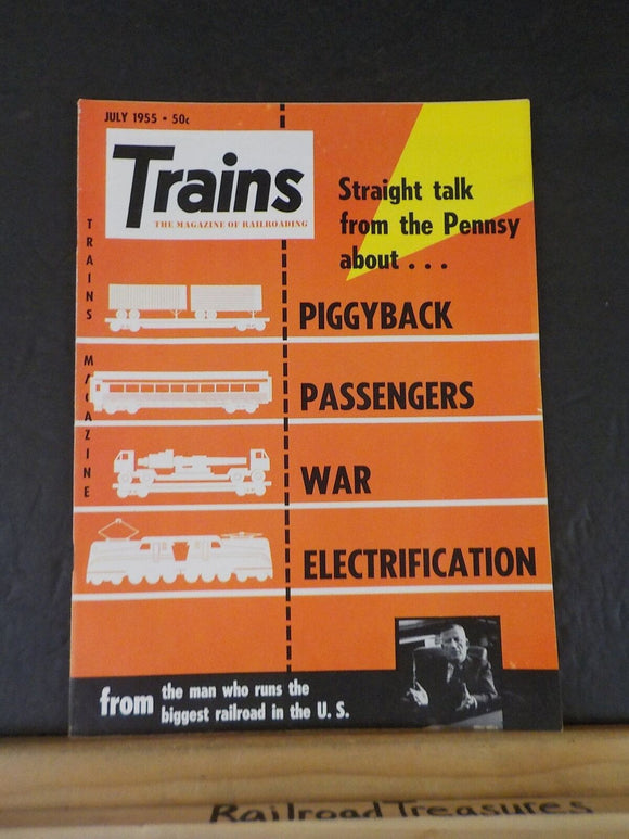 Trains Magazine 1955 July Straight Talk from the Pennsy