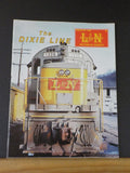 Dixie Line Magazine Louisville & Nashville Historical Society  1999 February