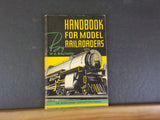 Handbook for Model Railroaders by W.K. Walthers 2nd edition  Soft Cover