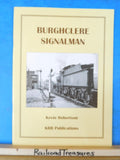 Burghclere Signalman by Kevin Robertson Soft Cover