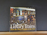Luxury Trains From the Orient Express to the TGV by George Behrend w/dust jacket