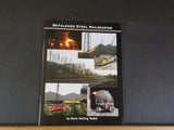 Bethlehem Steel Railroading by Nevin Sterling Yeakel    Soft cover stapled
