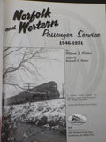 Norfolk and Western Passenger Service 1946 - 1971 by William E Warden revised HC