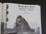 Nickel Plate Road Publicity Photos 1943-1952 Volume 1 by John Corns Hard Cover