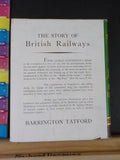 Story of British Railways, The By Barrington Tatford 24 coloured plates, illust