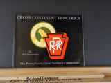 Cross Continent Electrics The Pennsylvania Great Northern Connections Soft Cover