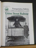 Transportation Bulletin #85 January - December 1978 Union Street Railway