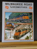 Milwaukee Road Locomotives Vol 4 Second Generation Four-Axle EMD & GE Locos