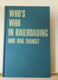 Who's Who in Railroading and Rail Transit 17th edition 1971Hard Cover 456 pages