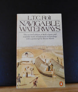 Navigable Waterways by LTC Rolt Revised edition Soft Cover