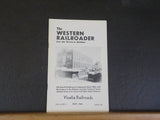 Western Railroader #256 April 1961 Visalia Railroads 12 Pages