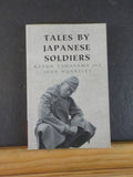 Tales by Japanese Soldiers by Kazuo Tamayama & John Nunneley