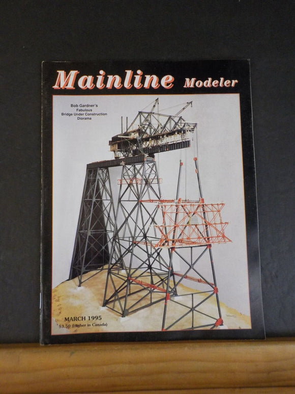 Mainline Modeler 1995 March Lethbridge steel viaduct Prefab turout car MOW SPdeM