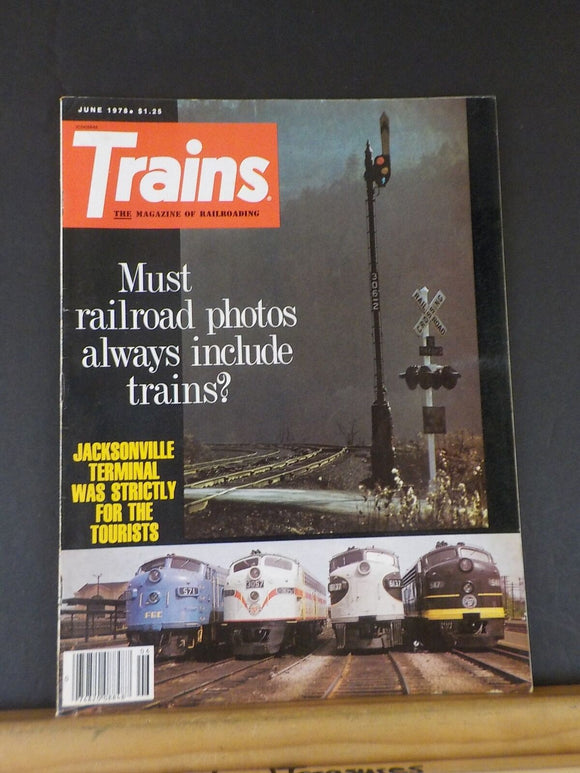 Trains Magazine 1978 June Jacksonville Terminal was strictly for the tourist