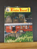 Train Yard Magazine Vol 2 #3 (Vol 2 #4 on inside) Sept/Oct 1992 G gauger