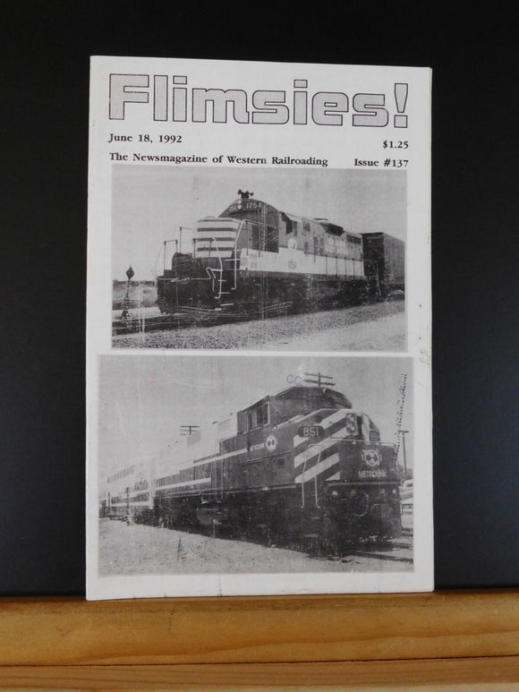 Flimsies West Issue #137 June 18, 1992 News Magazine of Western Railroading
