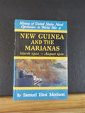 History of the United States Naval Operations World War II New Guinea & Marias