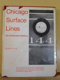 Chicago Surface Lines An Illustrated History by Alan R. Lind w Dust Jacket 1974