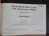 North Island Main Trunk 75th Anniversary Album New Zealand Pictorial Record Seri