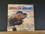 Classic American Airlines by Geza Szurovy     Soft Cover