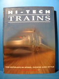 Hi-Tech Trains by Arthur Tayler The Ultimate in speed Hi Tech