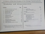 CTA at 45 by Krambles & Peterson Chicago Transit Authority REcollections 45 yts