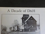 Decade Of D&H, A  By Karl Zimmermann  Delaware & Hudson    Soft Cover