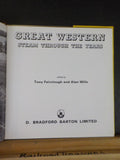 Great Western Steam Through the Years by Tony Fairclough and Alan Wills
