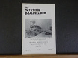 Western Railroader #269 May 1962 California Northern RR Marysville-Oroville Line