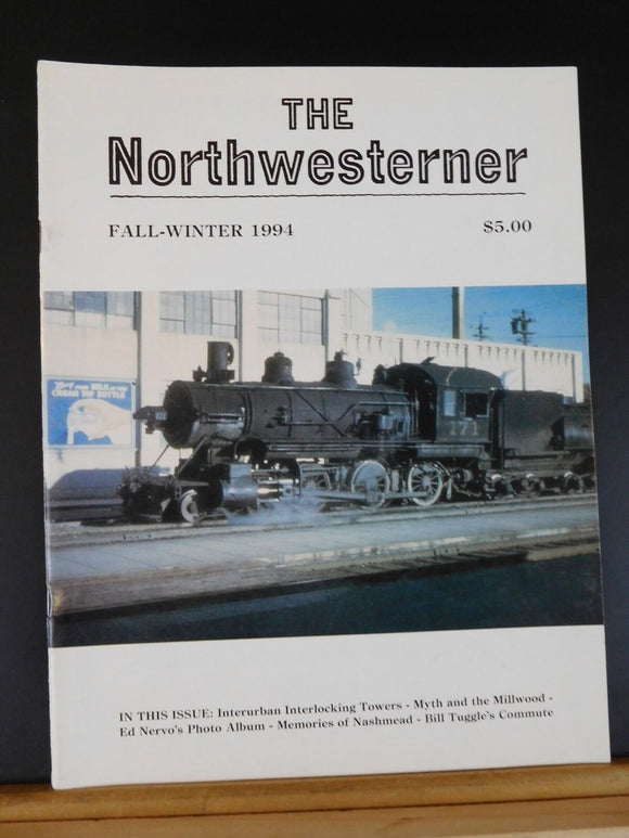 Northwesterner 1994 Fall Winter Northwestern Pacific RR HS Story of Nashmead