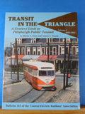Transit in the Triangle A Century Look at Pittsburgh Public Transit Vol 1 1900-1