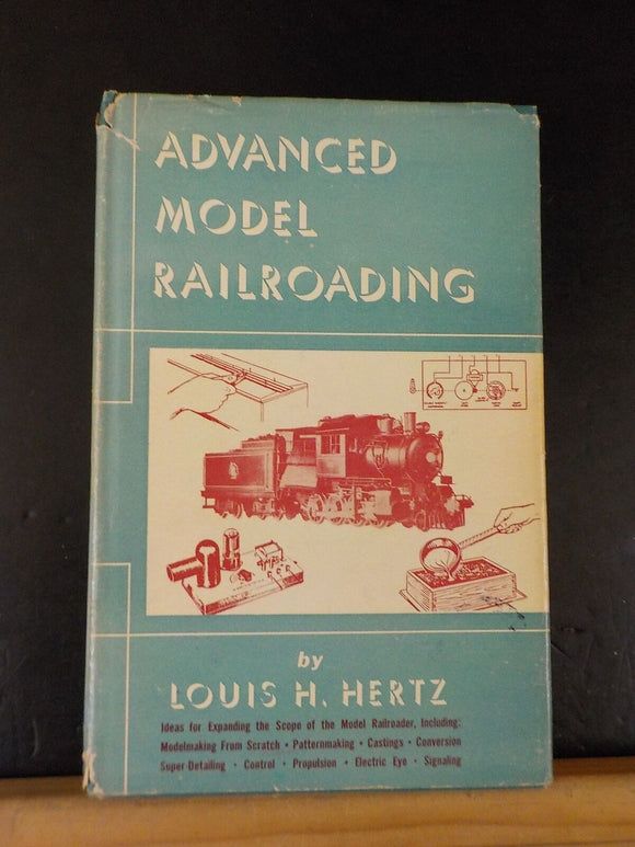 Advanced Model Railroading Louis Hertz  Simmons-Boardman