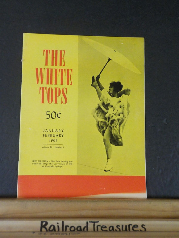 White Tops Circus Magazine 1961 January February The Carnival Train, a nostalgic