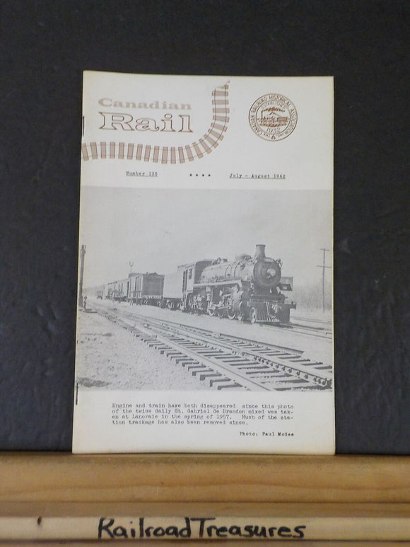 Canadian Rail #135 July August 1962 CRHA Name change Montfort Story