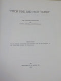 Pitch Pine and Prop Timber #1 Logging RR Era Lumbering